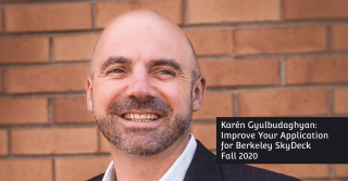 Improve Your Application for Berkeley SkyDeck Fall 2020: Special Online Session by Karén Gyulbudaghyan