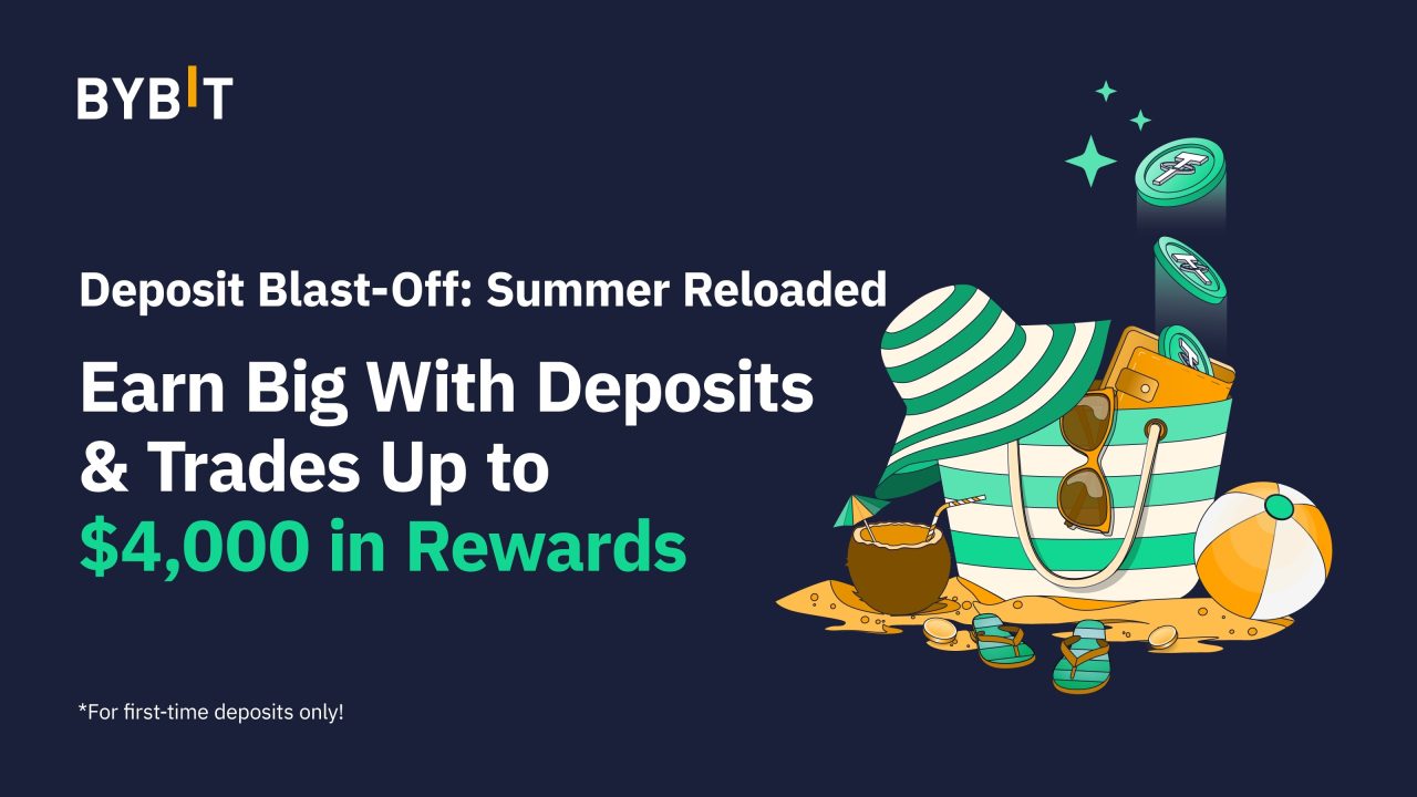 Bybit: Deposit Blast-Off: Summer Reloaded – Up to $4,000 in Rewards