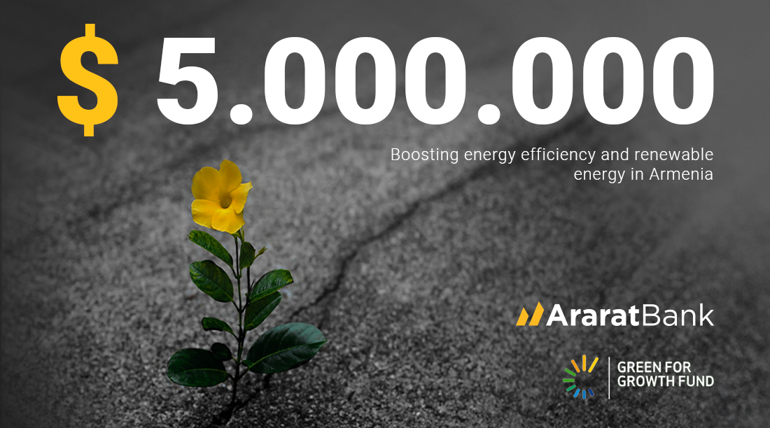 ARARATBANK Attracts USD 5 Million From GGF to Propel Green Financing In Armenia