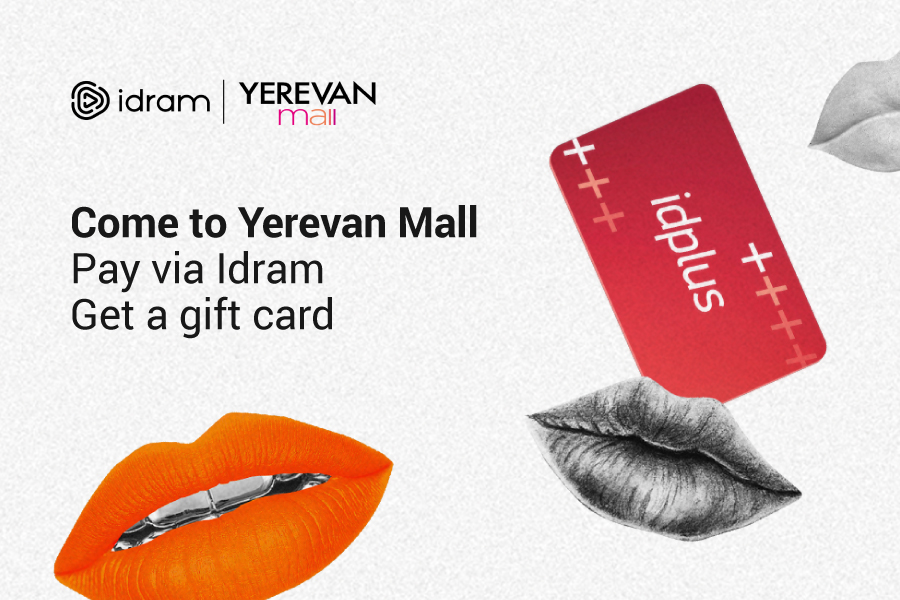 Shop at Yerevan Mall and pay with Idram for a chance to win gifts