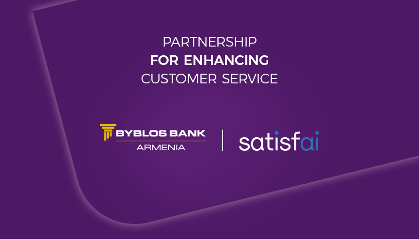 Outstanding service in focus of Byblos Bank Armenia x SatisfAI partnership