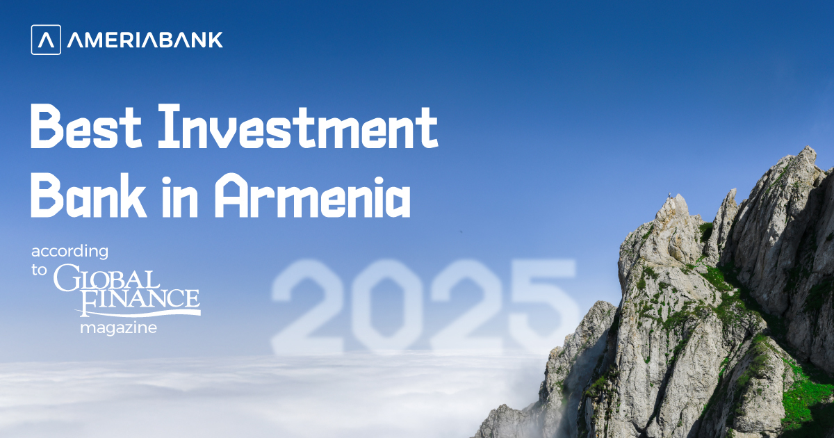 Ameriabank named Armenia’s Best Investment Bank for 2025 by Global Finance