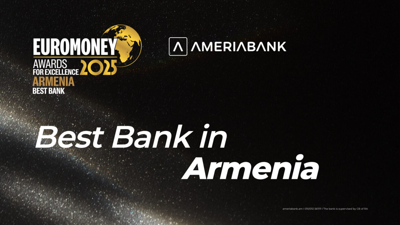 Ameriabank Receives Euromoney Award for Excellence 2025 as the Best Bank in Armenia