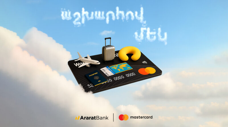 Over the clouds with AraratBank's Mastercard World Travel Card