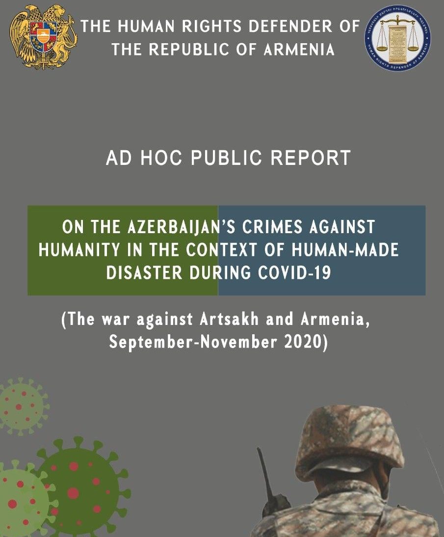 ՄԻՊ-ը արտահերթ զեկույց է հրապարակել Ադրբեջանի իշխանությունները կատարել են մարդկության դեմ ուղղված հանցագործությունների մասին