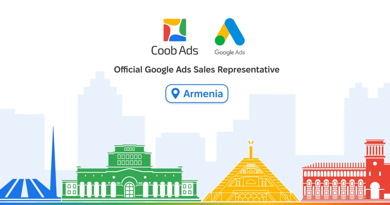 Google-ը Coob Ads-ին նշանակել է պաշտոնական Google Ads Sales Representative Հայաստանում