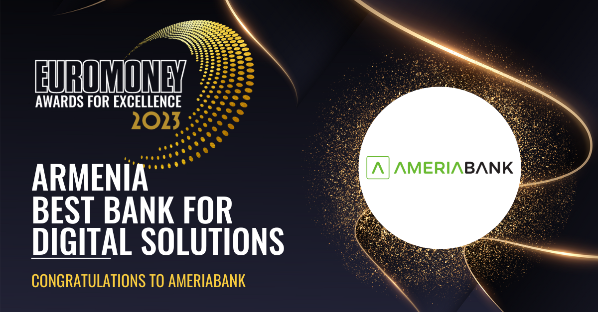Америабанк признан лучшим банком по цифровым решениям в Армении в 2023 году