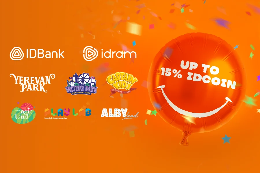 Незабываемый день вместо игрушек: гид к 1 июня от Idram&IDBank